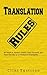 Translation Rules by Clint Tustison
