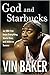 God and Starbucks: An NBA Superstar's Journey Through Addiction and Recovery