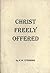 Christ Freely Offered