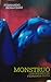 Monstruo: Los guiones de Fernanda Tapia