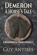 Demeron: A Horse's Tale