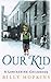 Our Kid (The Hopkins Family Saga #3)