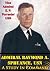 Admiral Raymond A. Spruance...