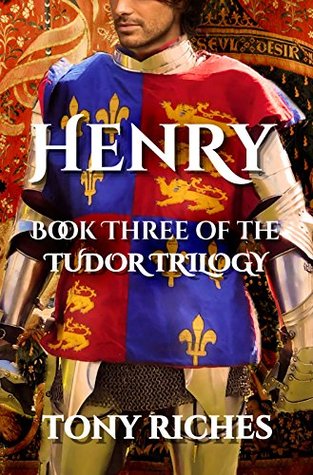Henry (Tudor Trilogy, #3)