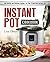 Instant Pot Cookbook: 150 H...