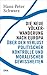 Die neue Völkerwanderung nach Europa: Über den Verlust politischer Kontrolle und moralischer Gewissheiten (German Edition)