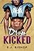Drop Kicked