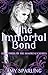 The Immortal Bond (The Immortal Series #3)