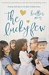 The Lucky Few by Heather Avis
