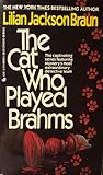 The Cat Who Played Brahms by Lilian Jackson Braun