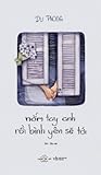 Nắm Tay Anh Rồi Bình Yên Sẽ Tới
