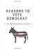 Reasons to Vote Democrat by Reasons To Vote