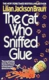 The Cat Who Sniffed Glue