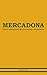 MERCADONA.: Cambios, rectificaciones, largo plazo, liderazgo y más crecimiento (Spanish Edition)