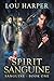 Spirit Sanguine (Sanguine, #1)