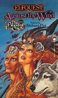 Against the Wind (Elfquest: The Blood of Ten Chiefs, #4)