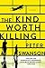 The Kind Worth Killing by Peter  Swanson