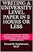 Writing a University Level Paper in 3 Hours or Less: How to Quickly Write Research Papers, Article Summaries, and Other Assignments