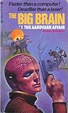 The Aardvark Affair (The Big Brain, #1)