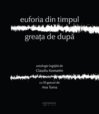 euforia din timpul, greața de după