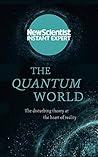 The Quantum World...