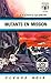 Perry Rhodan n°14 - Mutants en mission (French Edition)