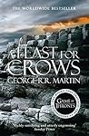 A Feast For Crows by George R.R. Martin