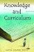 Knowledge and Curriculum