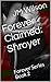 Forever Claimed: Shroyer: F...