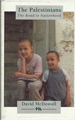 The Palestinians: The Road to Nationhood