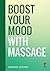 Boost your Mood with Massage (Rupa Quick Reads)