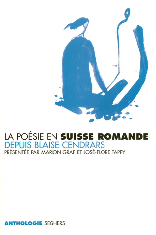La poésie en Suisse romande depuis Blaise Cendrars (Paperback)