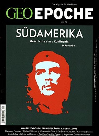 GEO Epoche 71 2015 - Südamerika