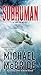Subhuman (Unit 51, #1)