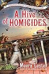 A Hive of Homicides by Meera Lester