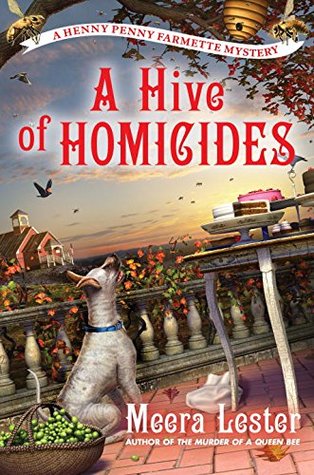 A Hive of Homicides (Henny Penny Farmette Mystery #3)