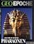 Geo Epoche, Nr.3, Das Reich der Pharaonen