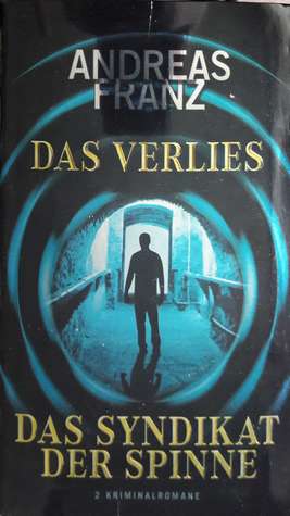 Das Verlies / Das Syndikat der Spinne (Julia Durant #7+5)