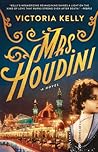 Mrs. Houdini: A N...