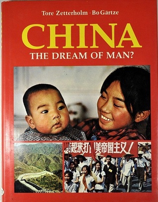 China: The dream of man? (Hardcover)