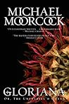 Gloriana by Michael Moorcock
