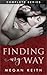 Finding My Way: The Complete Series (Finding My Way, #1 - #3)