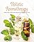 Holistic Aromatherapy: Practical self-healing with essential oils