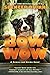 Bow Wow (Bowser and Birdie #3)