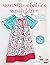 Sewing for Babies and Child...