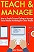 Teach & Manage: How to Teach Courses Online or Manage Social Media Marketing for Other People