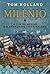 Milénio. O fim do mundo e a expansão do cristianismo.