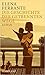 Die Geschichte der getrennten Wege by Elena Ferrante Die Geschichte der getrennten Wege by Elena Ferrante