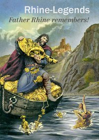 Rhine-Legends - Father Rhine remembers! (Paperback)