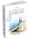 Camino: Od suženjstva do svobode